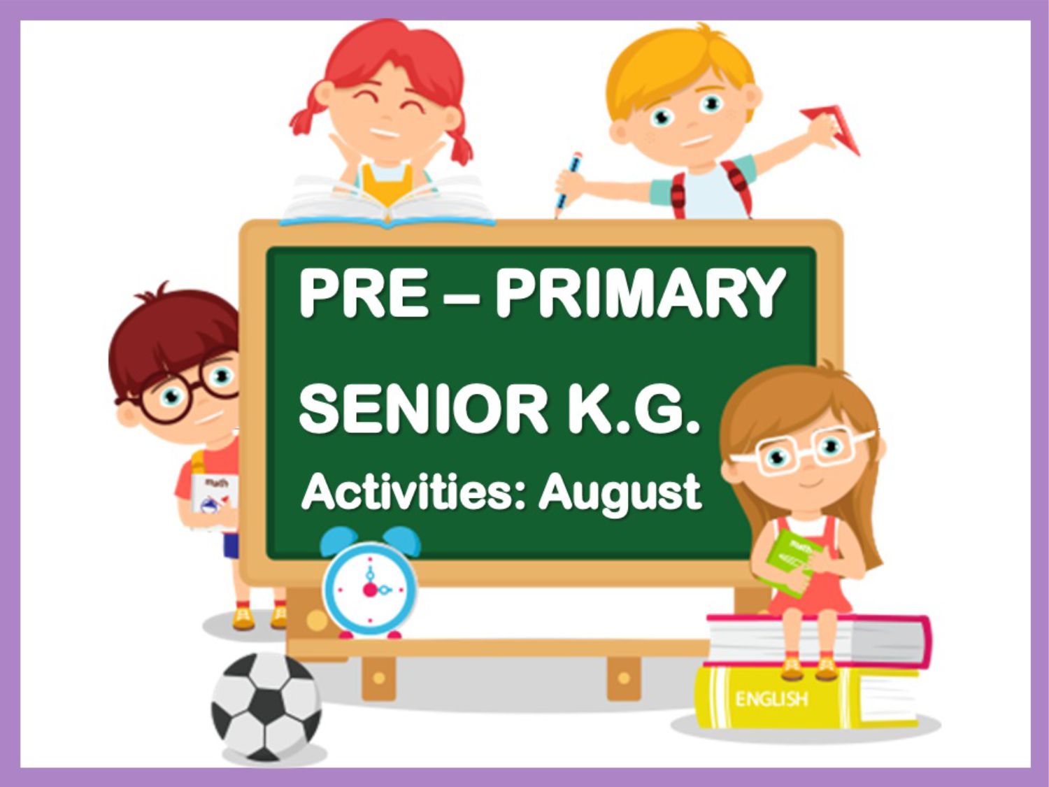 PRE-PRIMARY SENIOR . (AUG 2021) | The Dadar Parsee Youths Assembly High  School